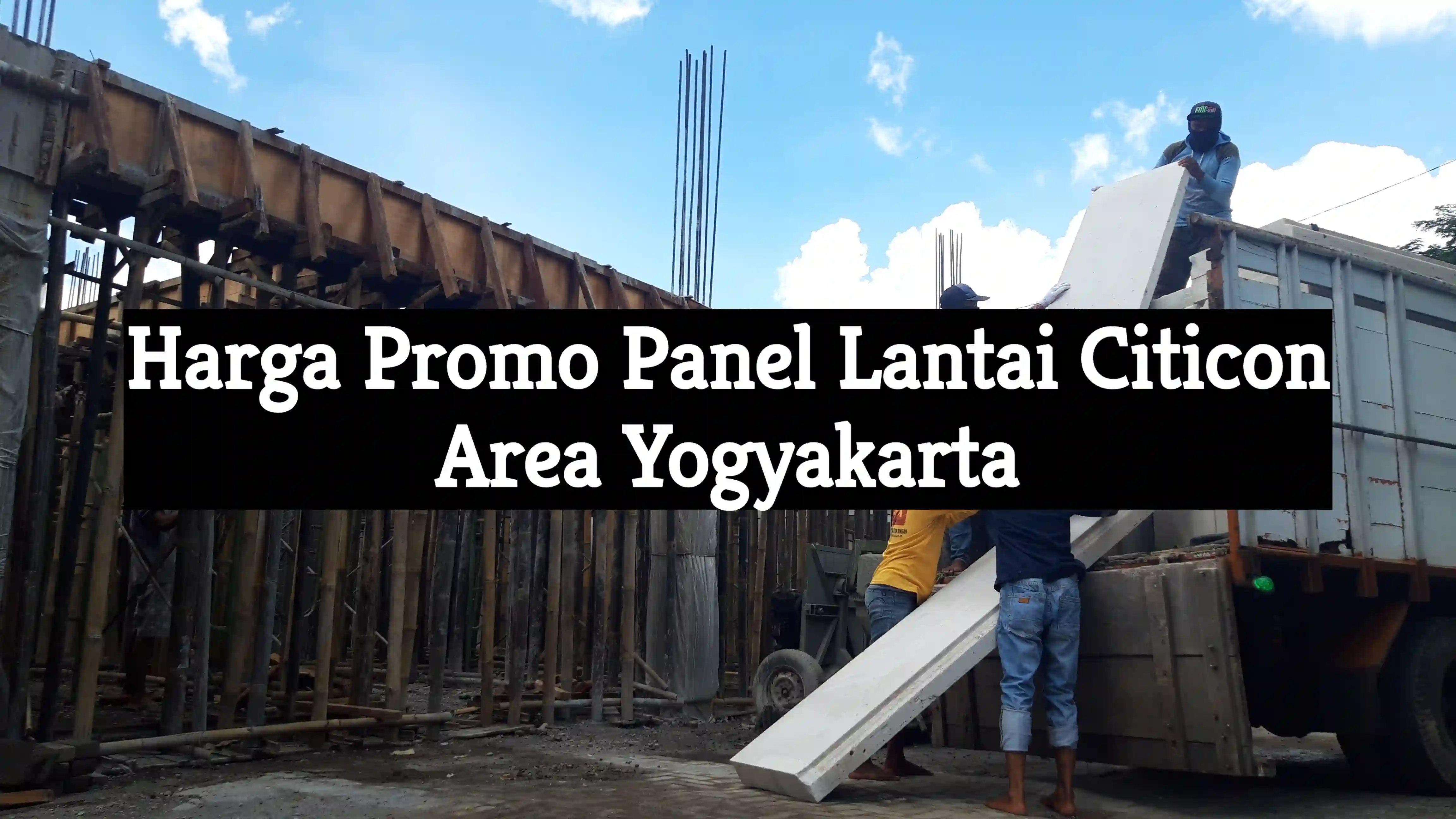Harga Promo Panel Lantai Citicon Area Yogyakarta